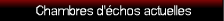 Chambres d'�chos actuelles