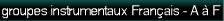 groupes instrumentaux Fran�ais